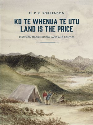 cover image of Ko Te Whenua Te Utu / Land is the Price